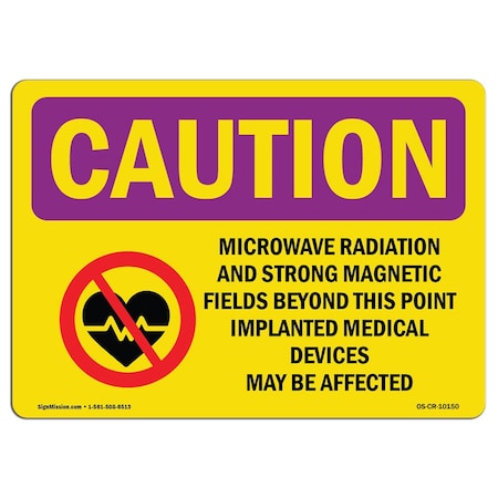 Signmission OSHA RADIATION Sign, Microwave Radiation And Strong, 18in X 12in Decal, 12" H, 18" W, Landscape OS-CR-D-1218-L-10150